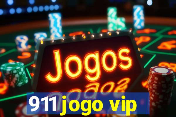 911 jogo vip